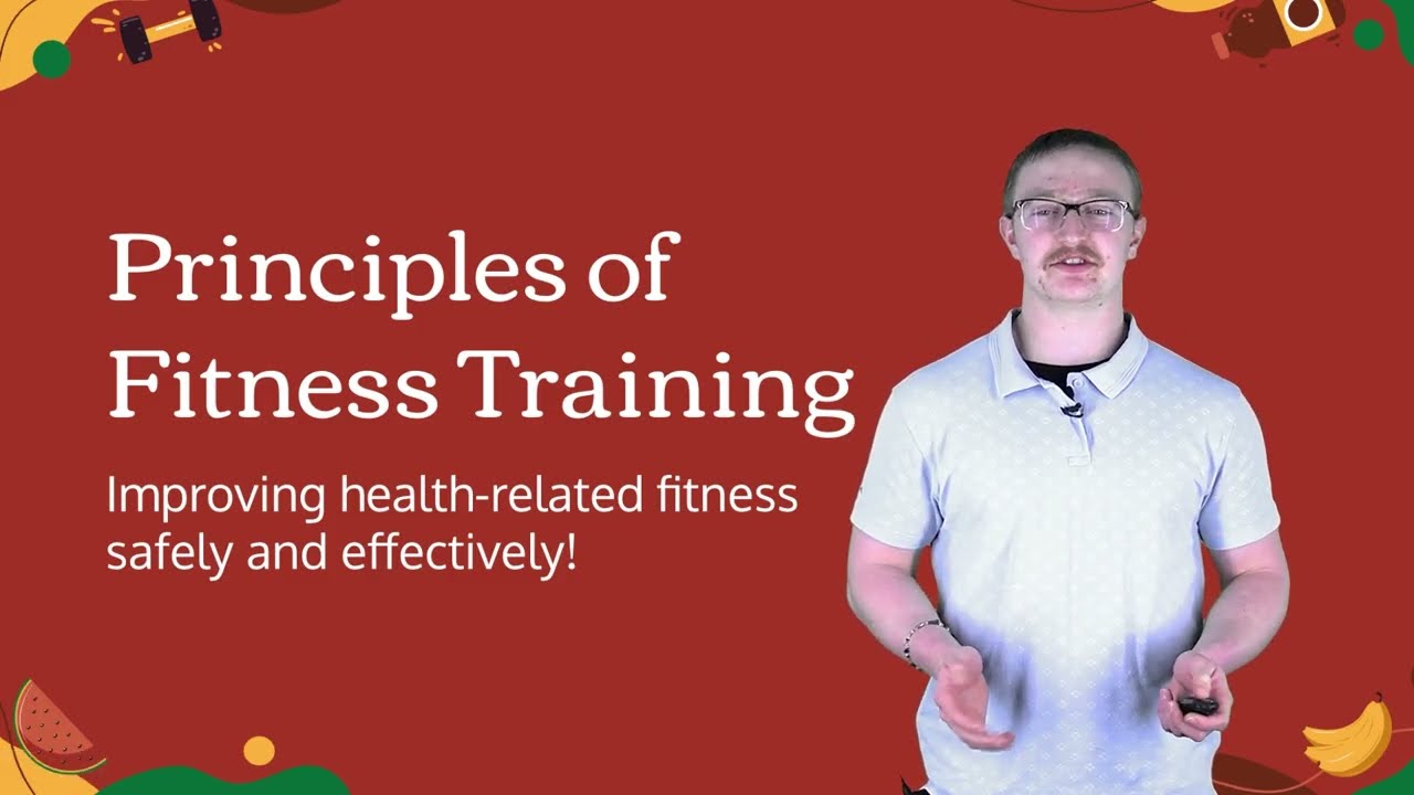 Principles of Fitness Training (Physical Education)