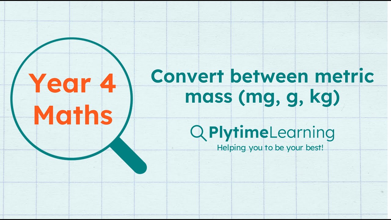 Year 4 Maths | Convert between metric mass (mg, g, kg)