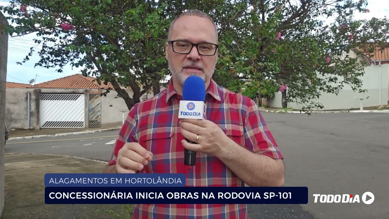 ALAGAMENTOS EM HORTOLÂNDIA: CONCESSIONÁRIA INICIA OBRAS NA RODOVIA SP-101