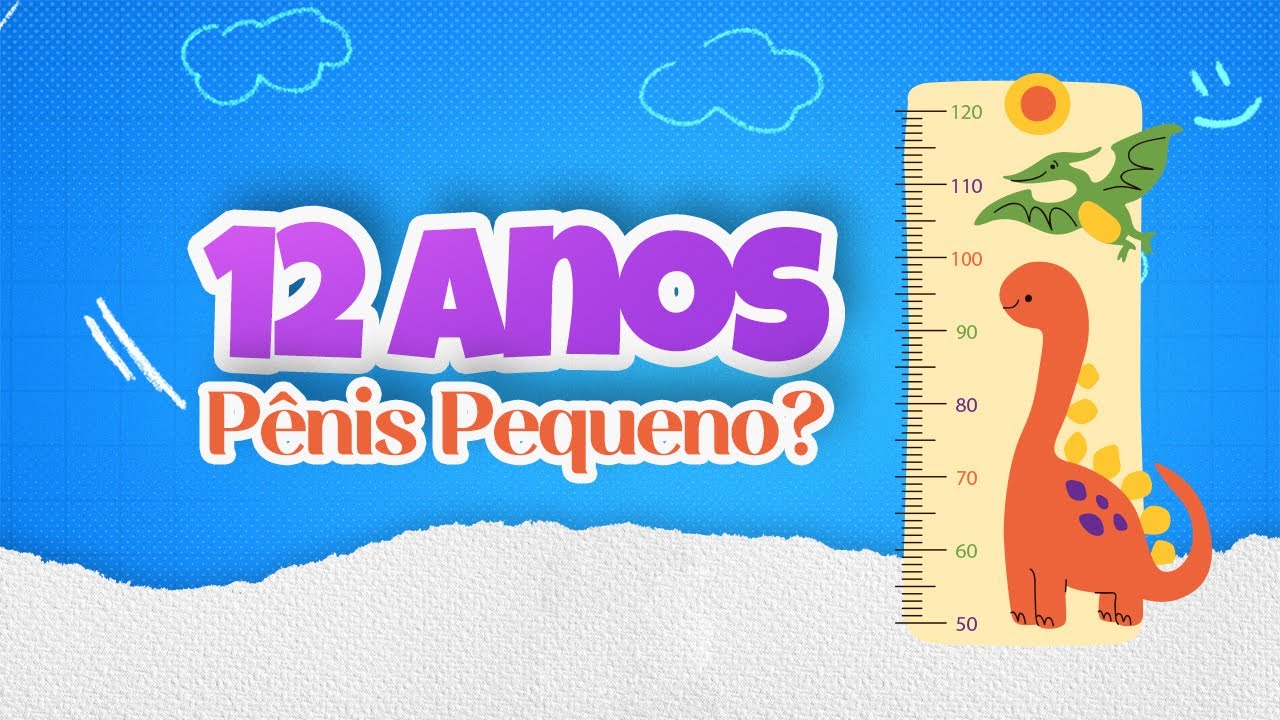 O Pênis do Meu Filho Não Cresce! O Que Fazer? Dicas Para Pais Preocupados