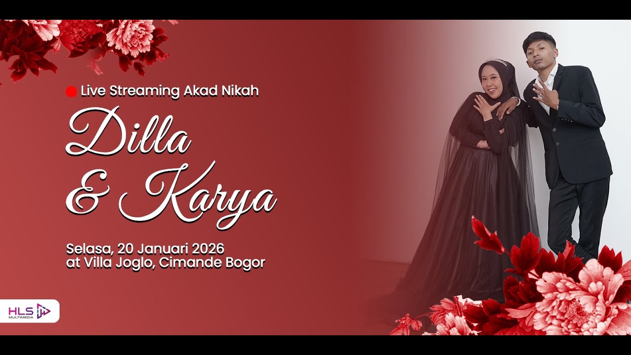 LIVE STREMING AKAD NIKAH KARYA DAN DILLA SELASA 20 JANUARI 2026