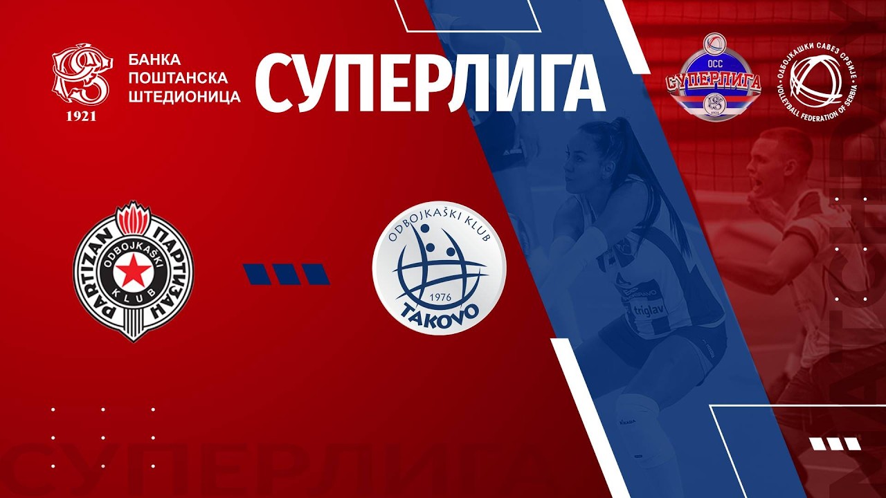live🔴PARTIZAN COPTECH 🆚TAKOVO /15. KOLO BANKA POŠTANSKA ŠTEDIONICA SUPERLIGE ZA ODBOJKAŠE/
