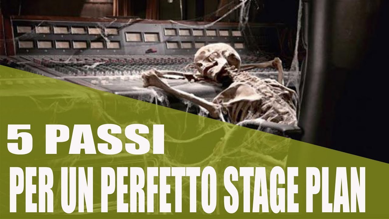 5 passi veso lo stage plan perfetto