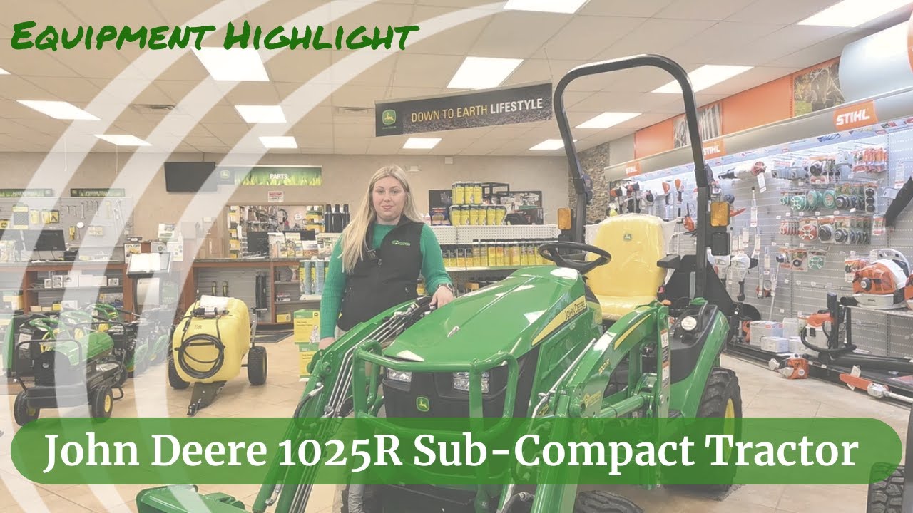 Equipment Highlight: John Deere 1025R Sub-Compact Tractor