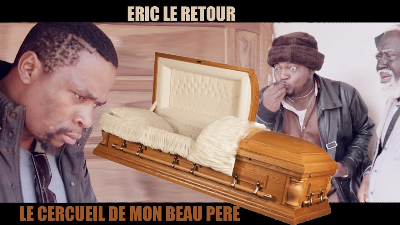 ERIC LE RETOUR - le cercueil de mon beau père