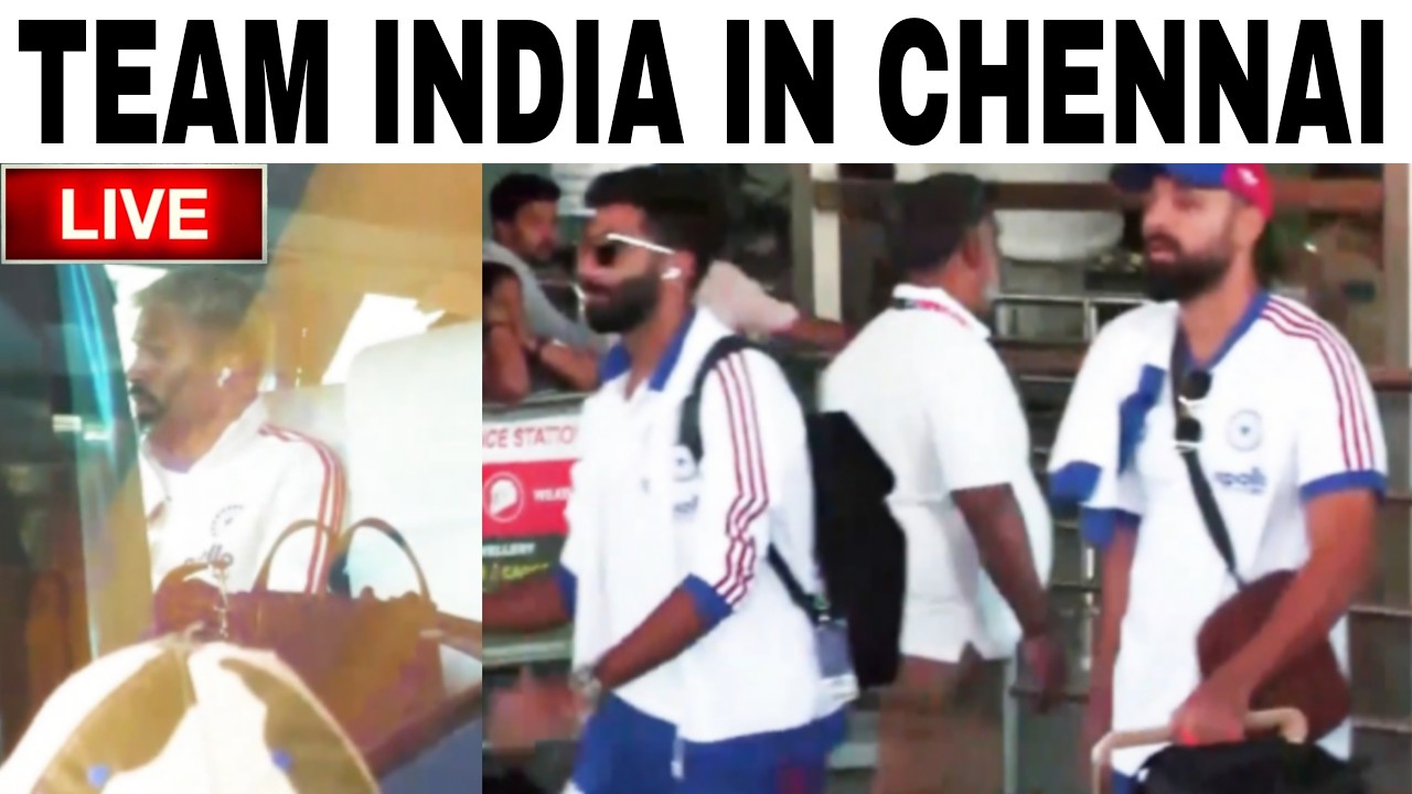 🔴 LIVE: TEAM INDIA IN CHENNAI