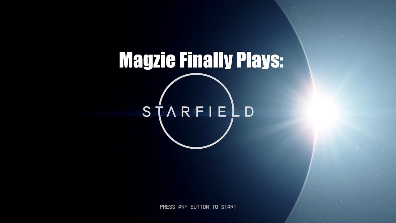 Magzie Character Creation & First Mining Mission Goes Well!  EP:1  Magzie Finally Plays:  Starfield!