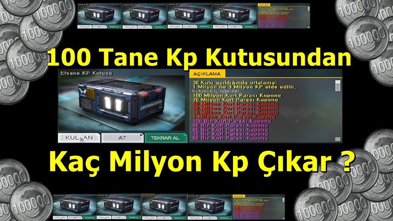 100 Tane KP Kutusundan Kaç Miyon KP Atar ?