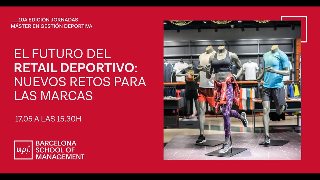 10ª Jornada del Máster en Gestión Deportiva: El futuro del retail deportivo