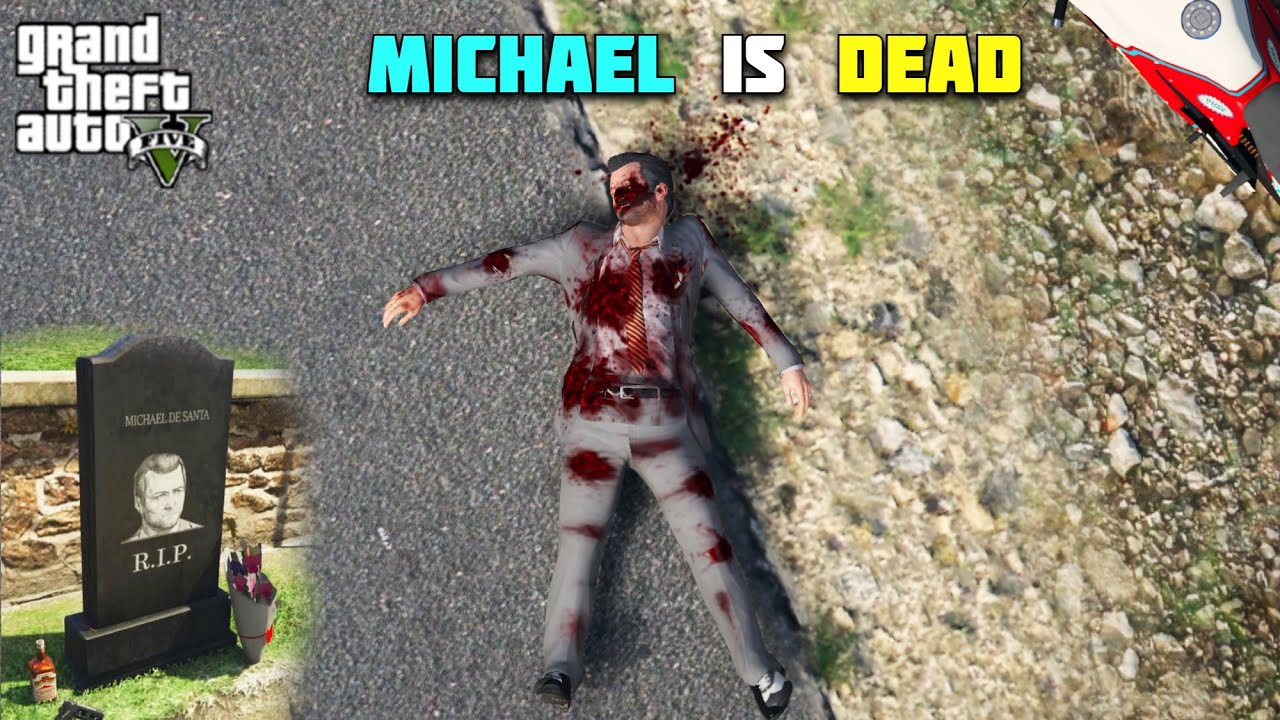 GTA 5 : MICHAEL DE-SANTA IS NOW DEAD 😭 || BB GAMING