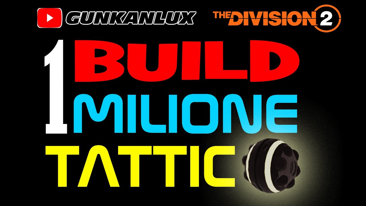 The Division 2 | BUILD TATTICO - MINA UN MILIONE DI DANNO | #td2 #thedivision2 #thedivision
