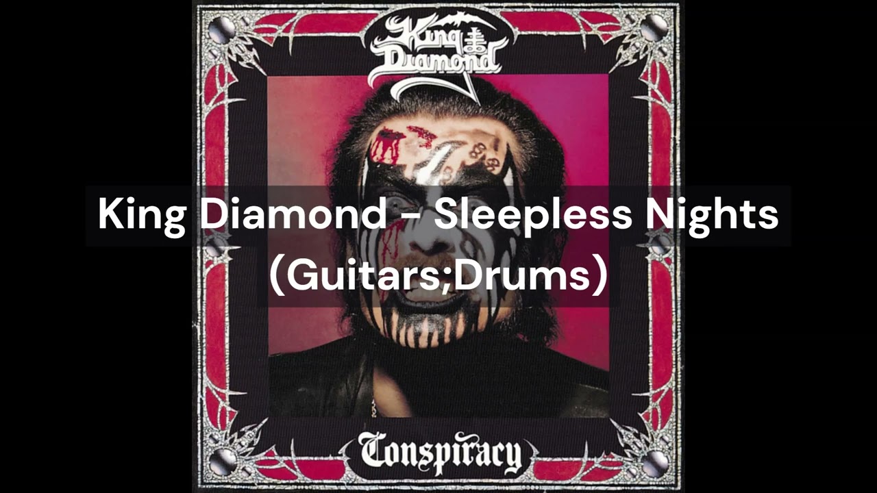 King Diamond - Sleepless Nights (Guitars;Drums)