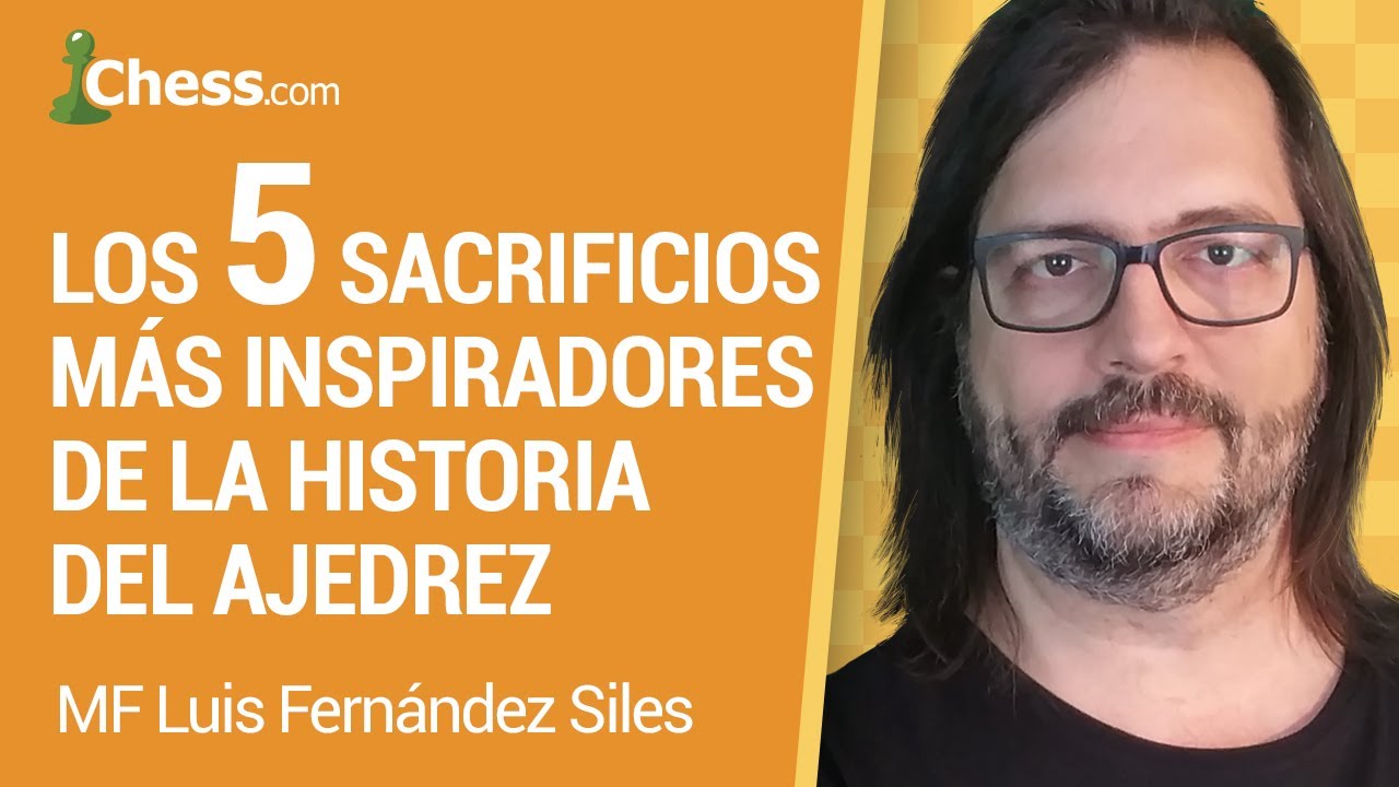 Los 5 sacrificios de ajedrez más inspiradores de la historia.