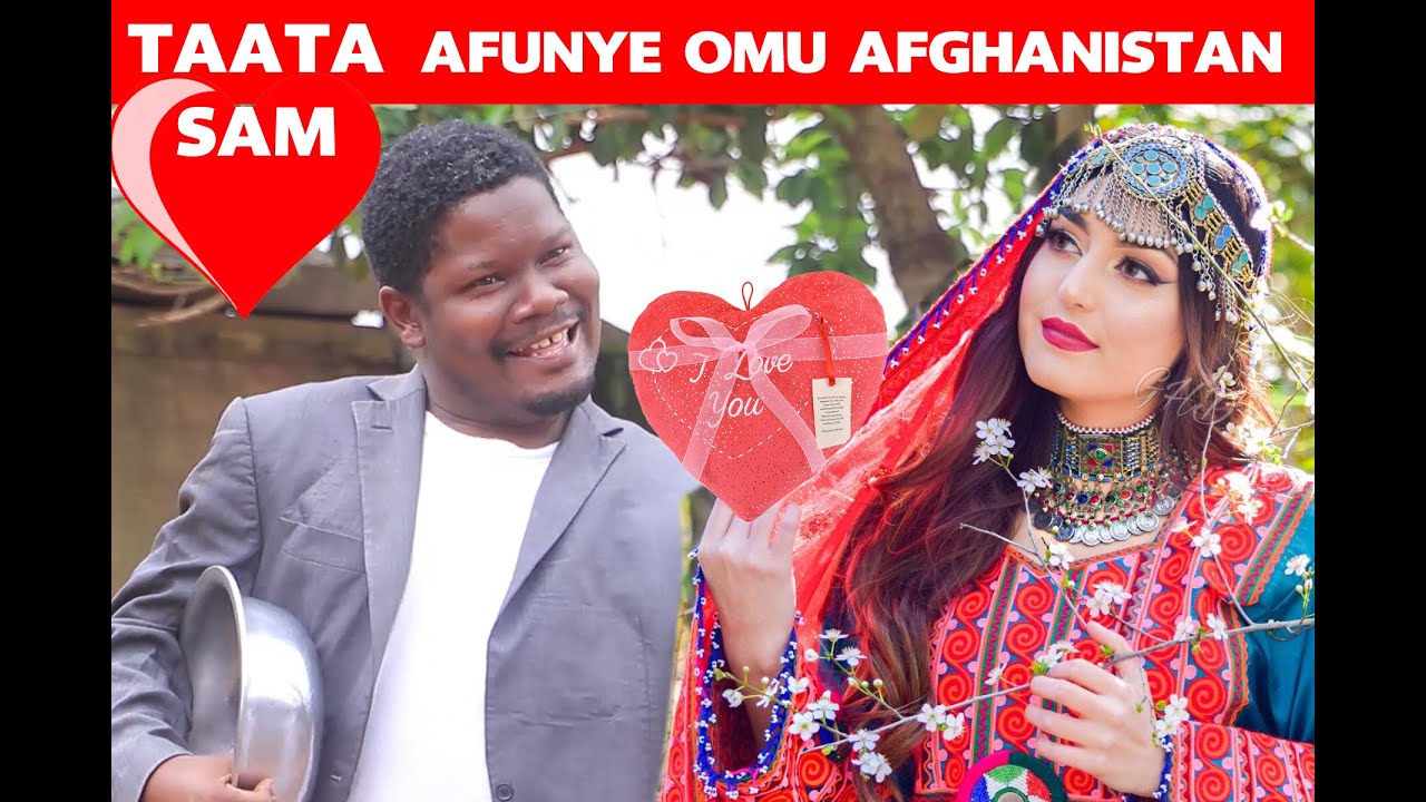 TAATA SAM TAWENA AFUNYE OMU AFGHANISTAN