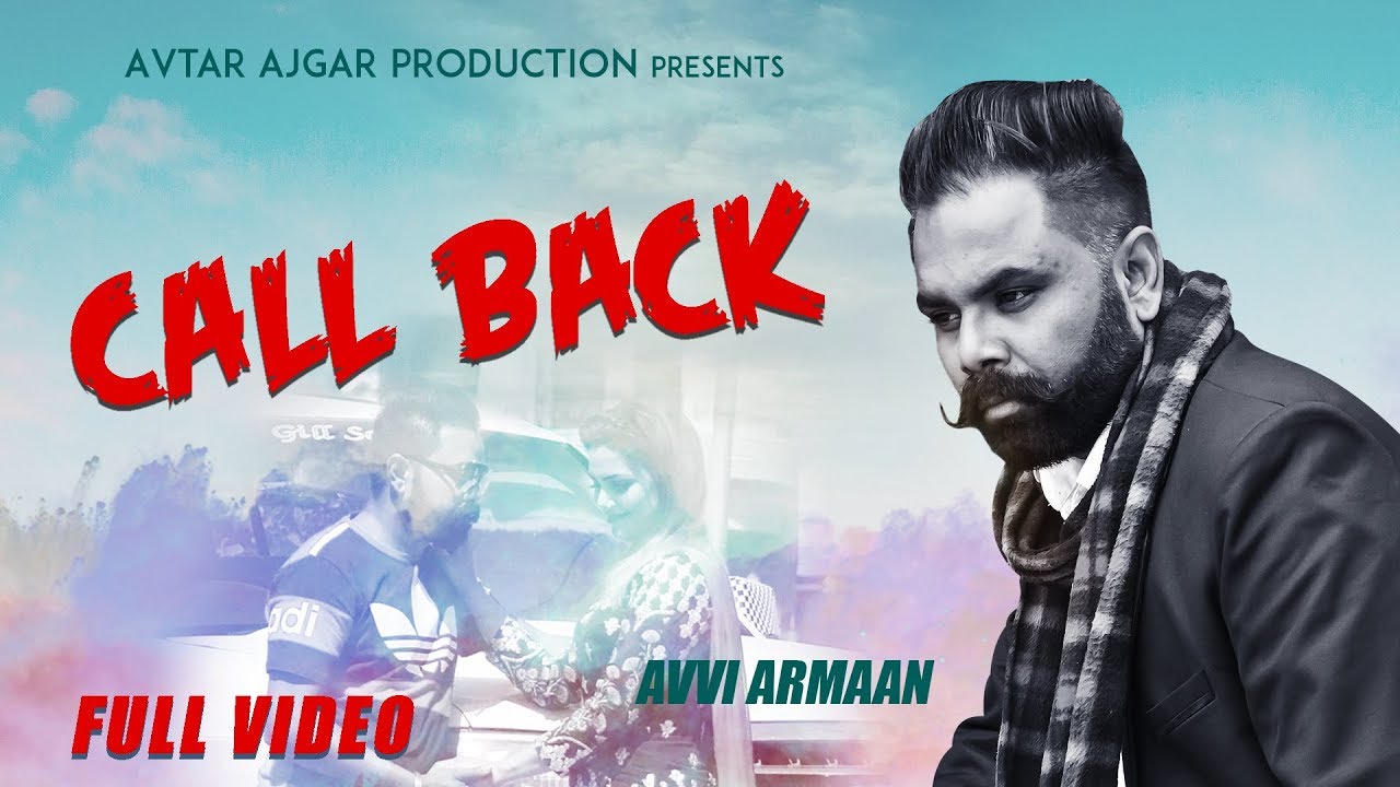 Call Back - Avvi Armaan | Latest Punjabi Sad Song 2019 | Avtar Ajgar Productions