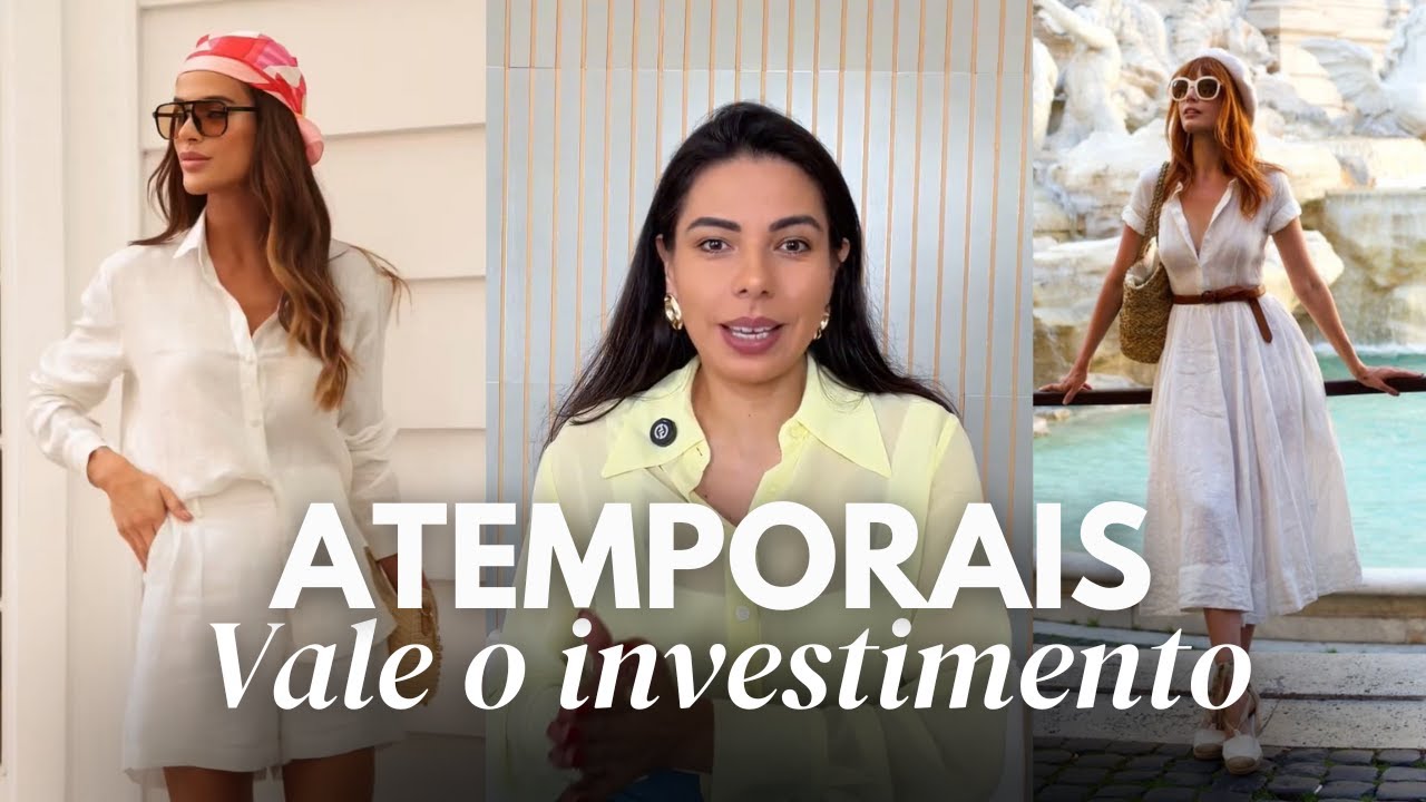7 PEÇAS ELEGANTES E ATEMPORAIS  PARA O VERÃO 2026 | VALEM O SEU INVESTIMENTO