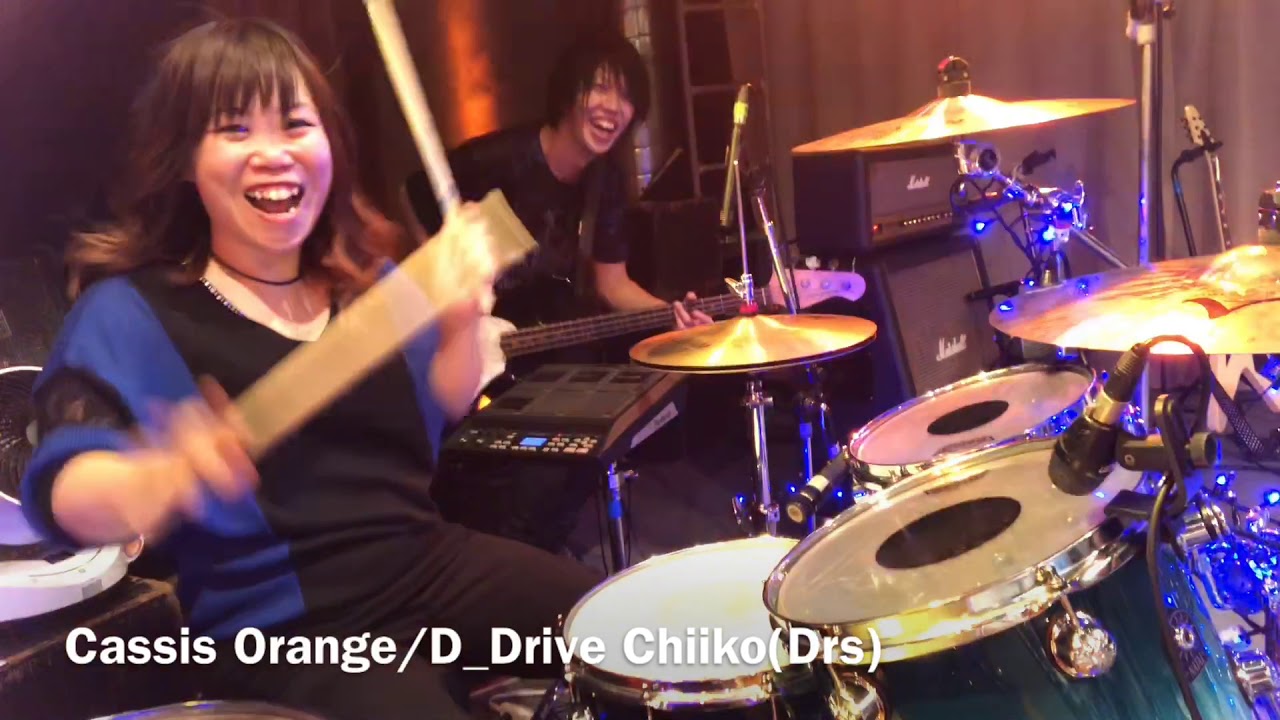 Cassis Orange/D_Drive Chiiko(ドラム固定動画)