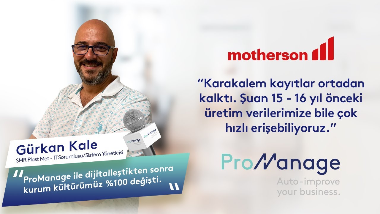 SMR PLAST MET AUTOMOTIVE | G&uuml;rkan KALE | Dijitalleşen Sanayicilerden Tecr&uuml;be Paylaşımları