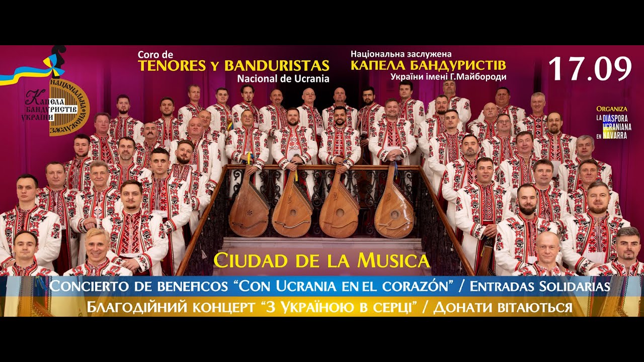 «CON UCRANIA EN EL CORAZÓN» Capilla Nacional de Banduristas de Ucrania. Pamplona 17.09.2024