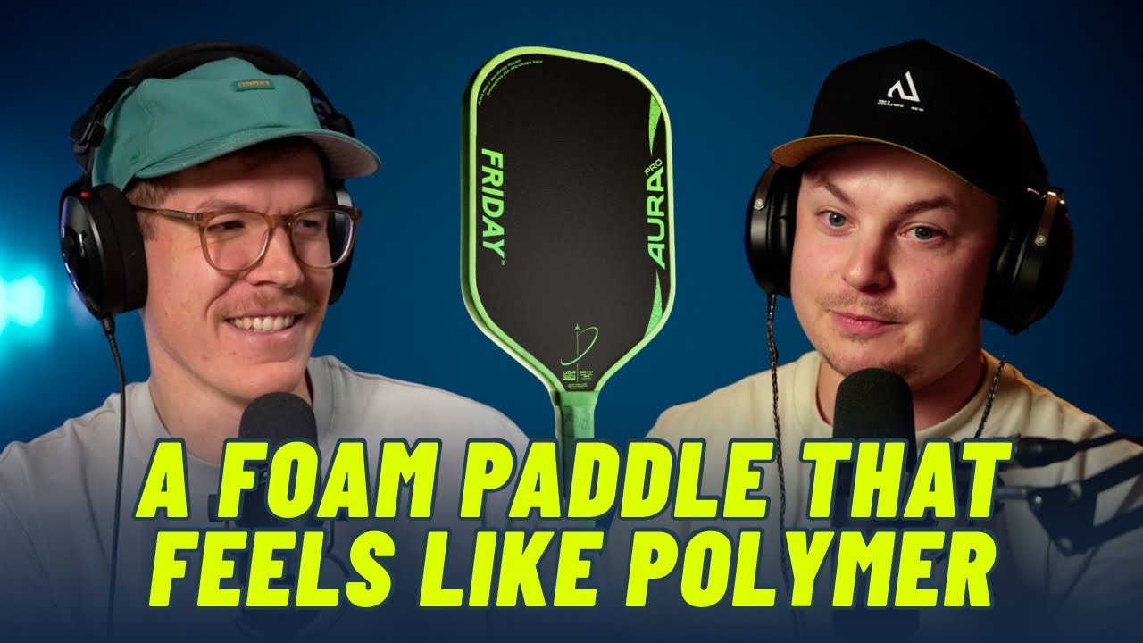 Friday Aura Pro First Impressions + Analyzing Zane Navratil’s Paddle Advice | EP 115