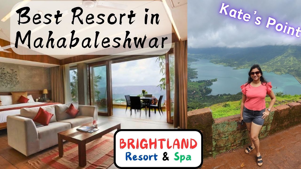 Best Resort in Mahabaleshwar | The Brightland Resort & Spa | Places to visit in Mahabaleshwar | Ep 2
