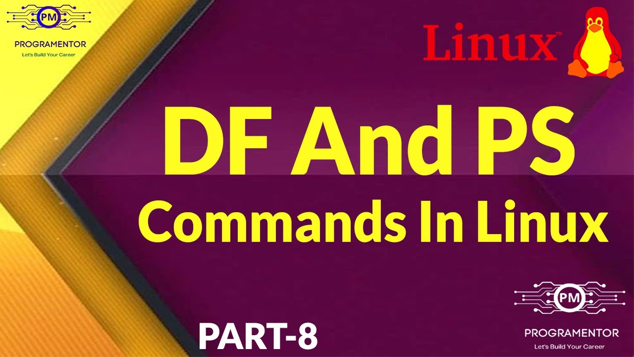 08 | DF And PS Commands In Linux | Linux Commands | Linux Tutorials | Learn Linux (Hindi/Urdu)