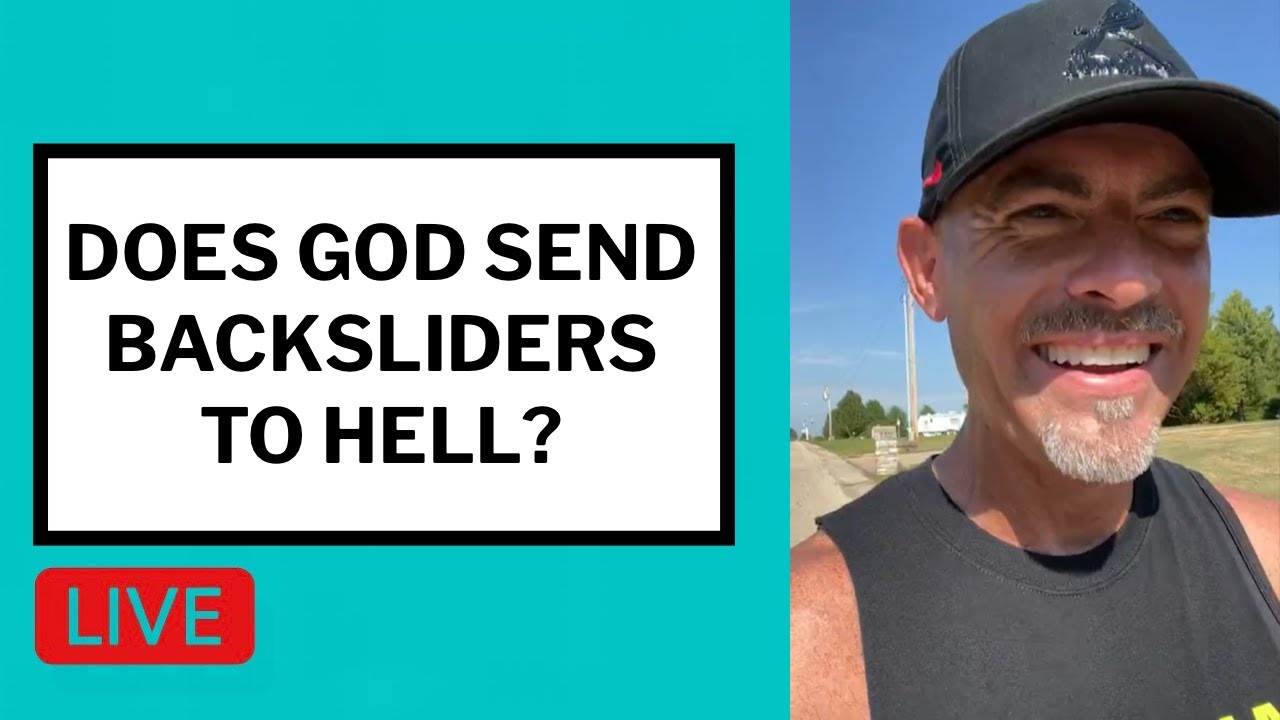 Does God Send Backsliders to Hell? - Matt McMillen Ministries