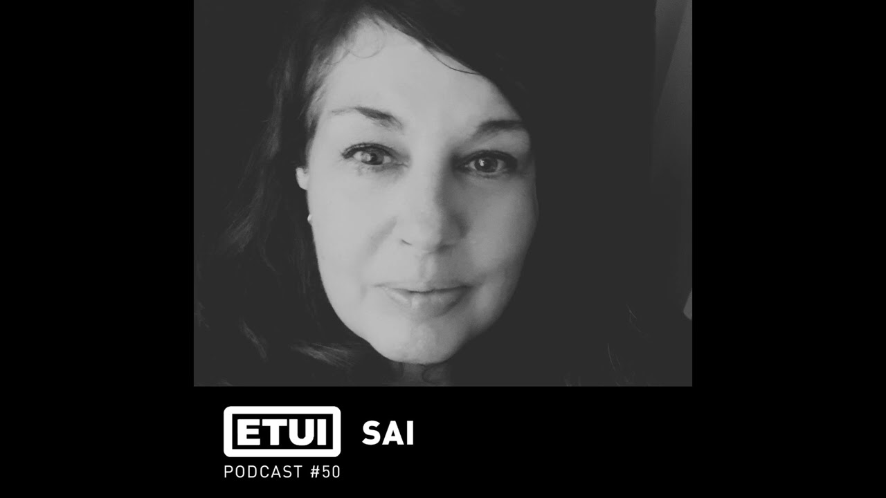 Etui Podcast 50: Sai