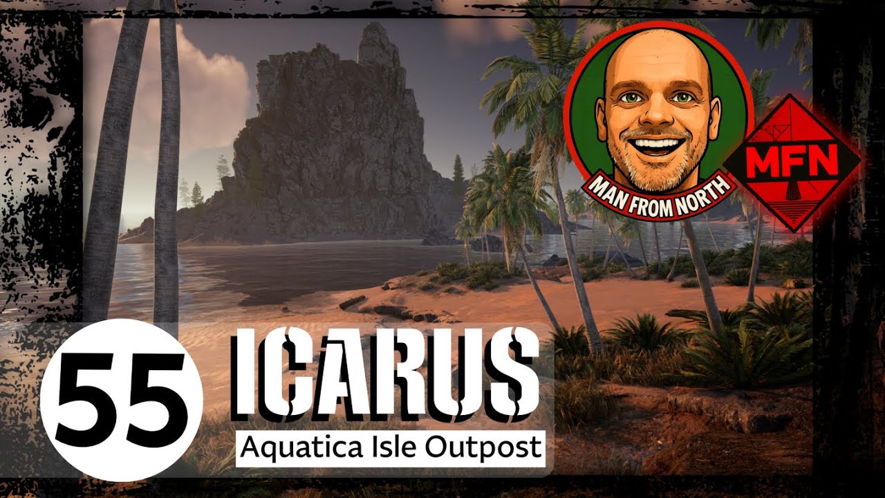 Icarus - Aquatica Isle: Outpost | Extreme | Play in 2026 | Part 55 