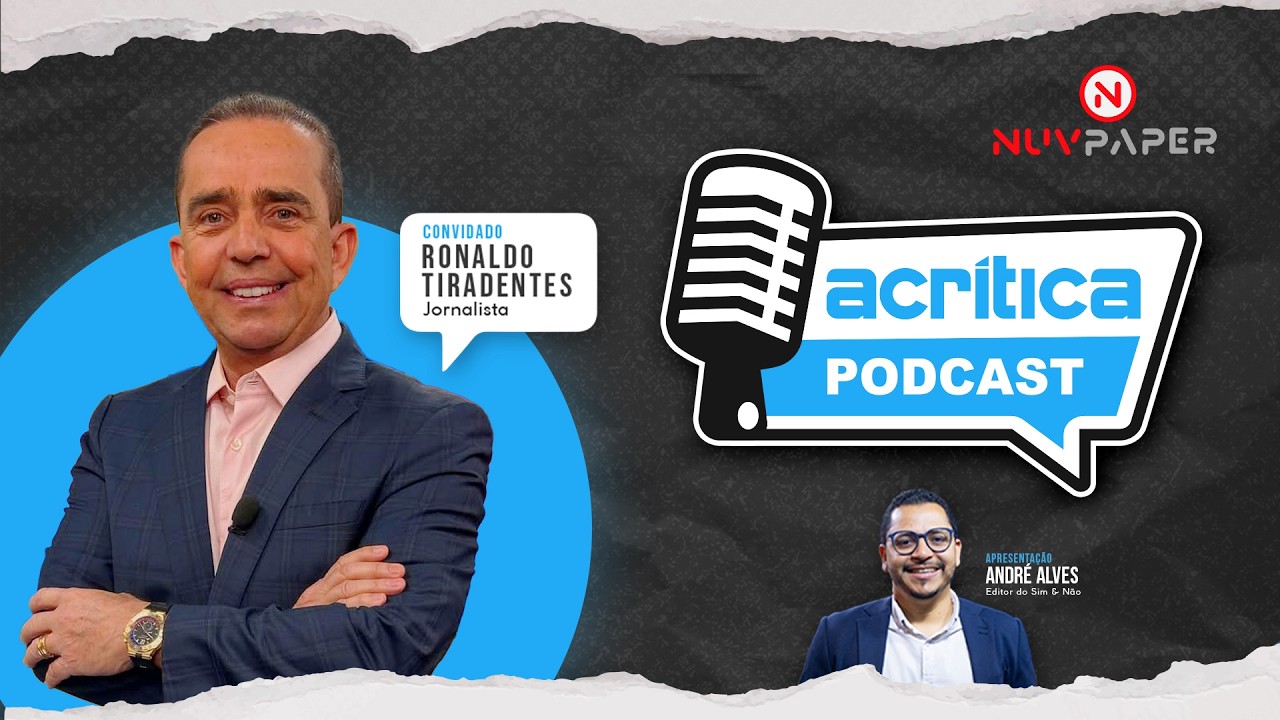 A CRÍTICA PODCAST | Ronaldo Tiradentes