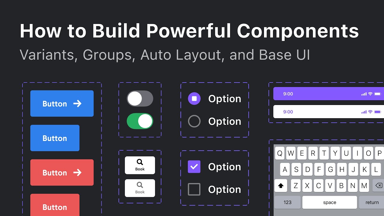 How to Design Powerful Components and Buttons with Variants and Auto Layout in Figma