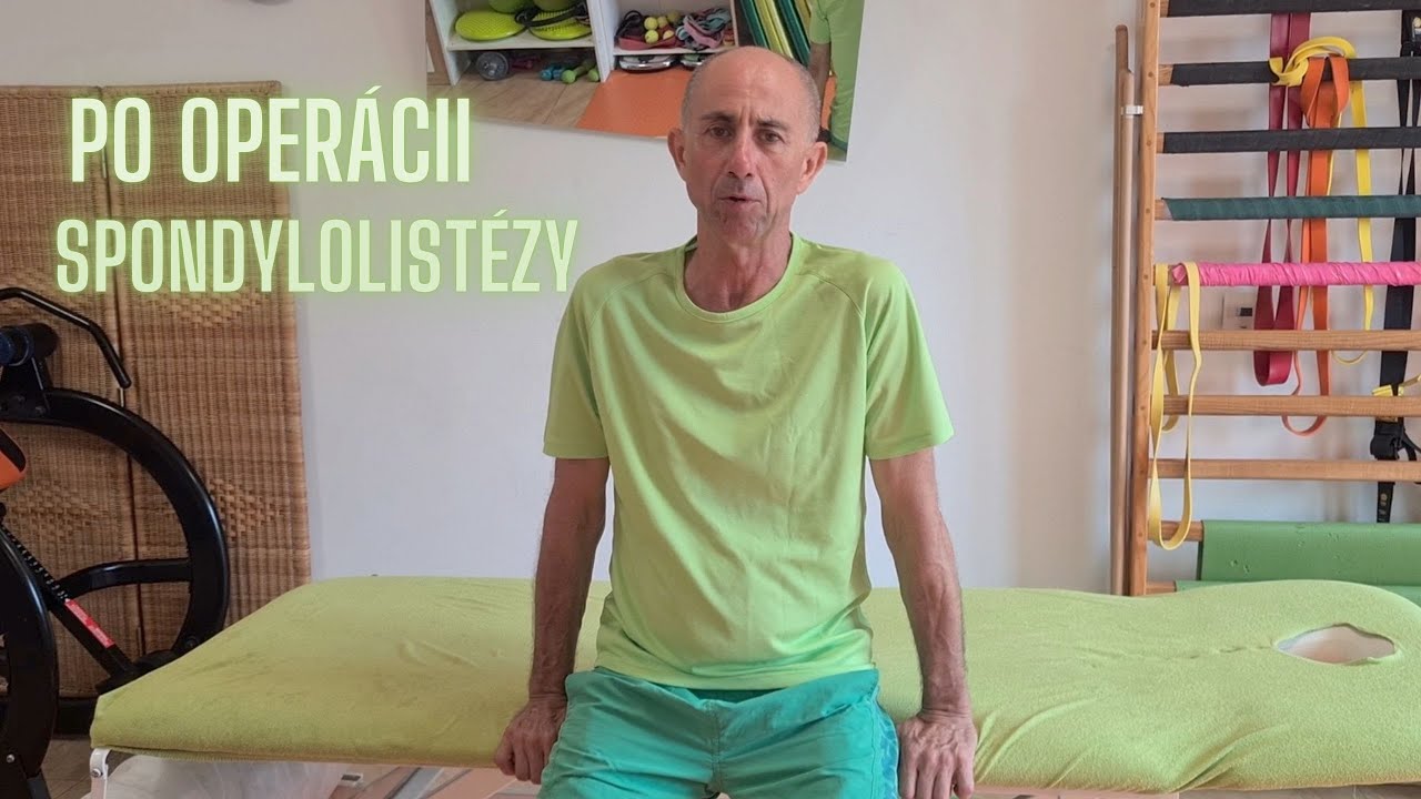 Po operácii SPONDYLOLISTÉZY