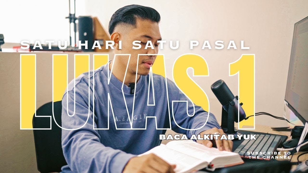 SATU HARI SATU PASAL | LUKAS 1 