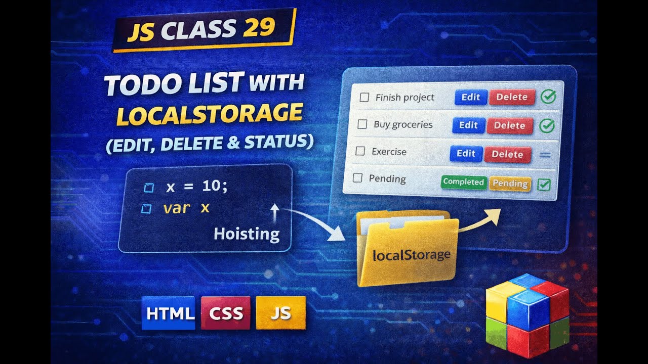 JS Class 29 | Todo List with LocalStorage (Edit, Delete & Status)