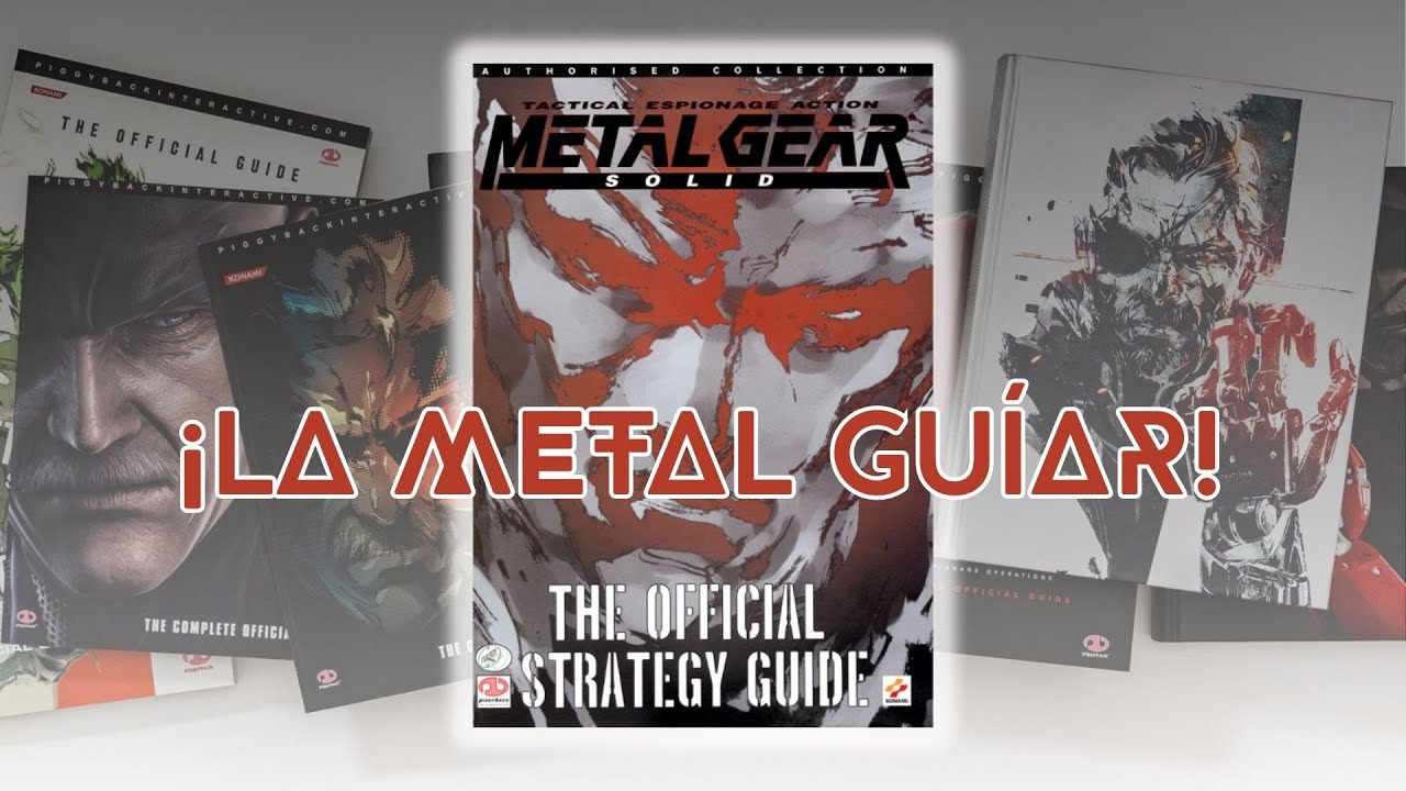 Joyaza retro: Metal Gear Solid - The Official Strategy Guide (¡La «Metal GUÍAr»! 🤣)