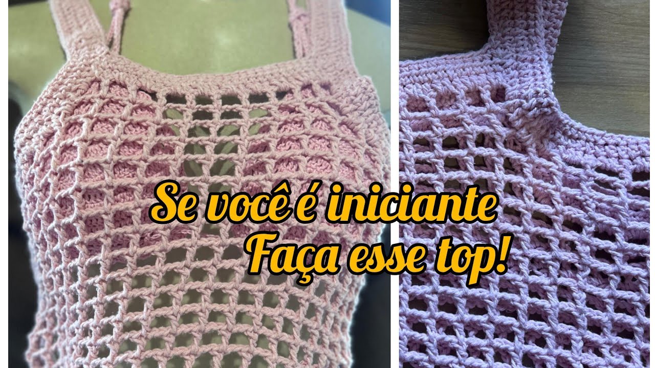 Top de crochê vazado passo a passo/ fácil com barbante número 6