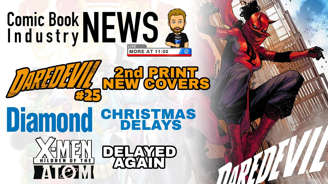 DAREDEVIL #25 2nd Print, Diamond & CHILDREN OF THE ATOM Delays