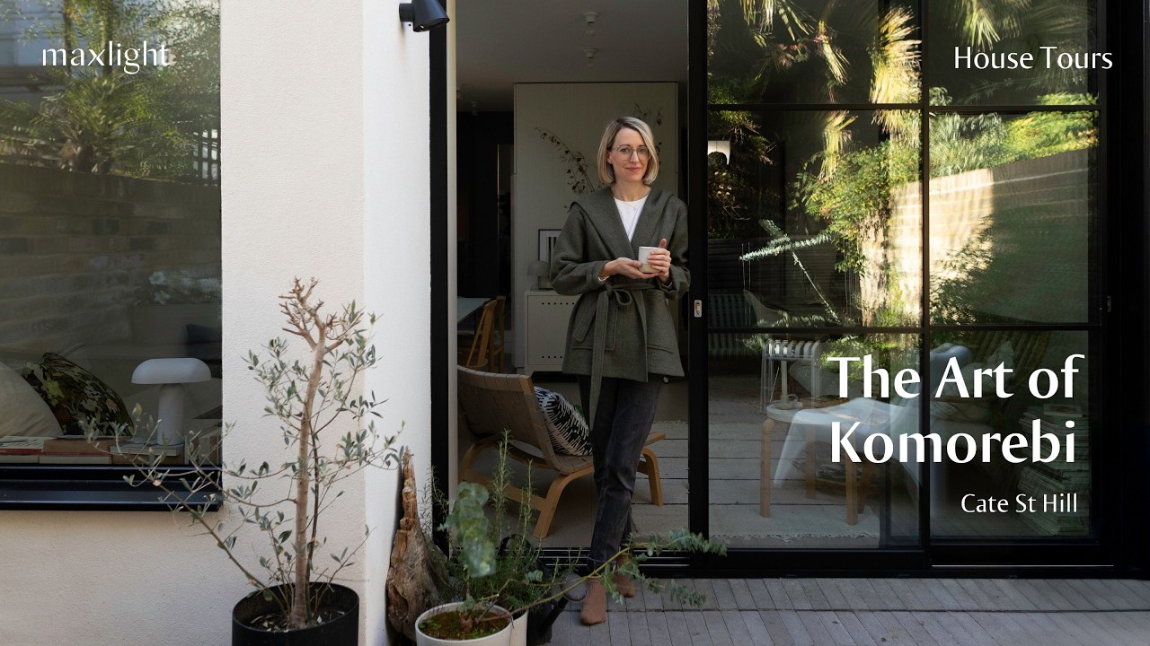 The Art of Komorebi — A House Tour with Cate St Hill | Maxlight
