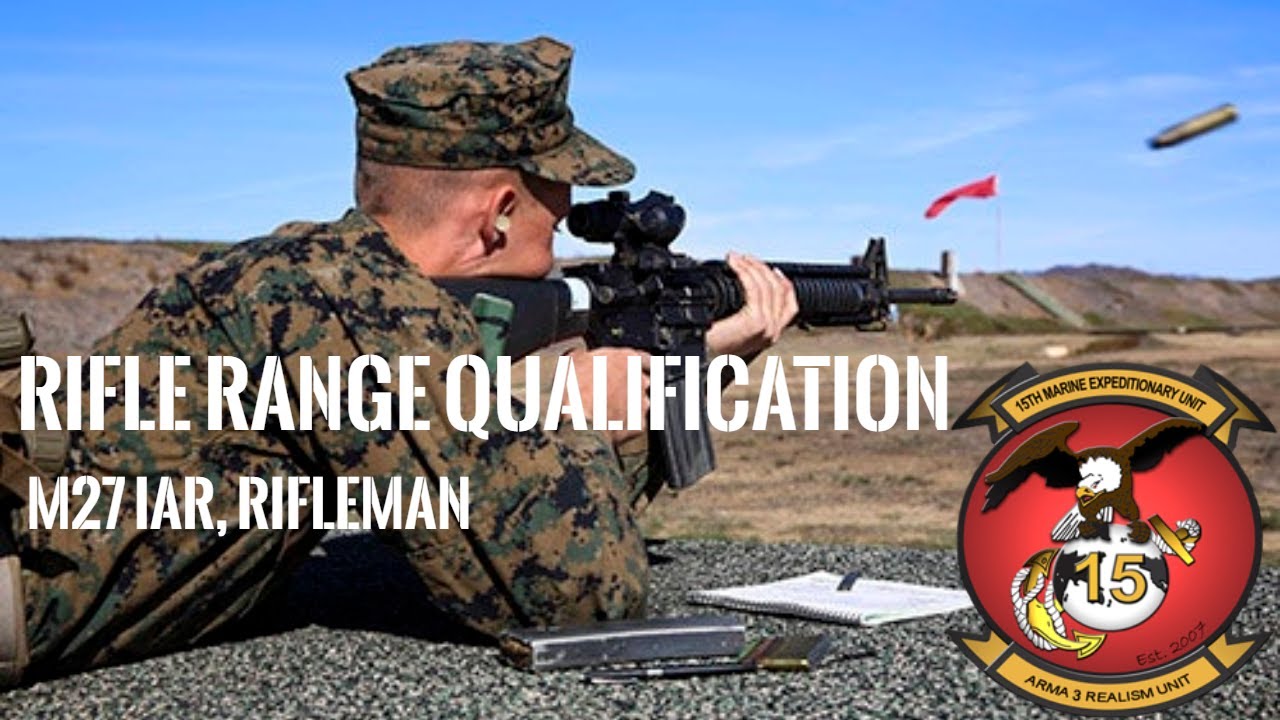 Rifle Range Qualification - 15th MEU Realism Unit - ArmA 3