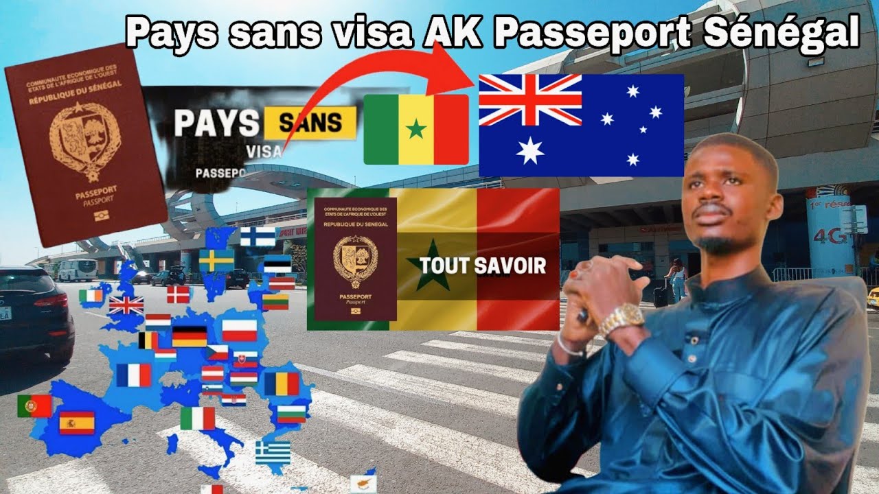 Liste pays pour Voyager A - Z En wolof avec passeport sénégalais sans Visa
