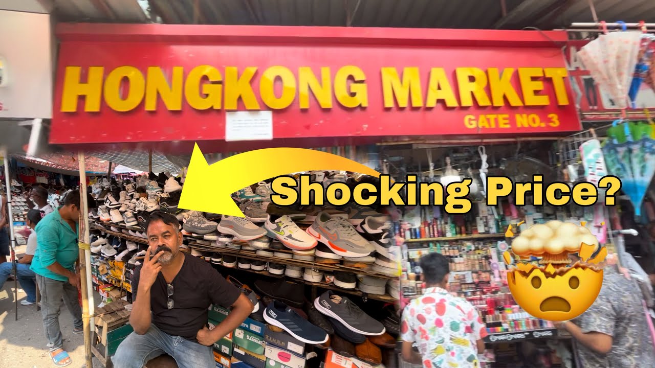 Hong Kong Market Siliguri | Chepest Market In Siliguri ?