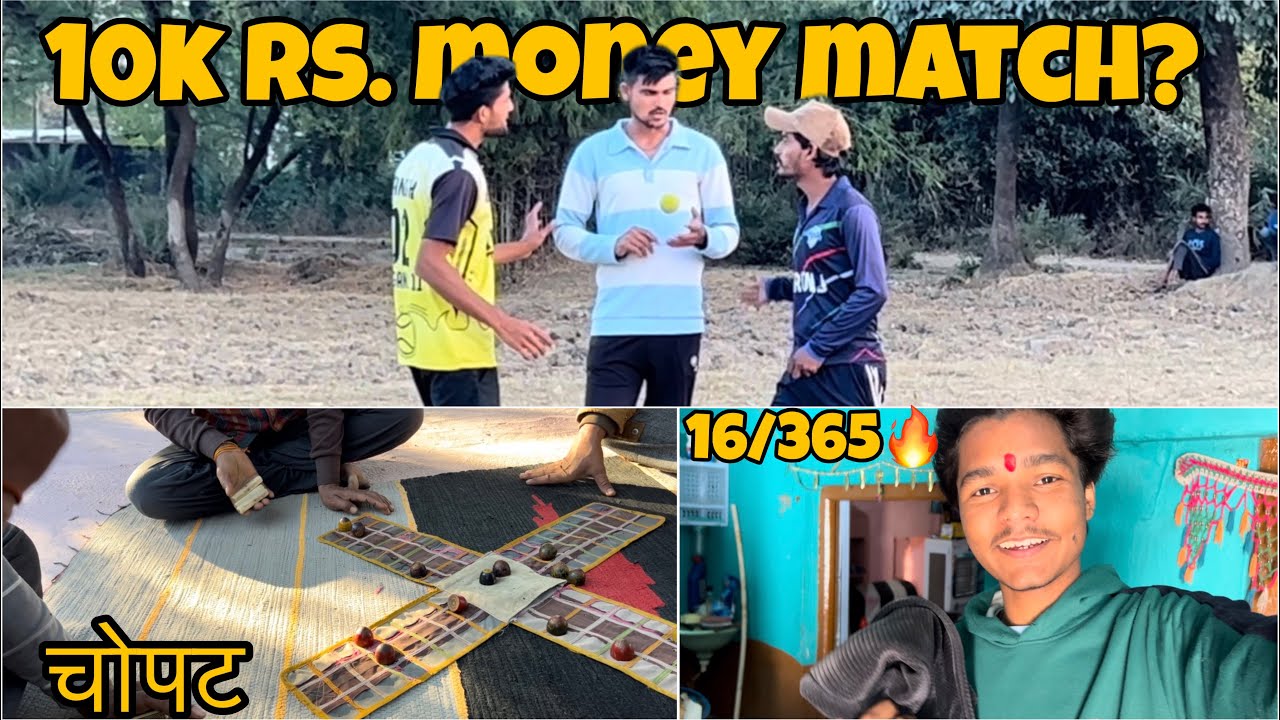 Gaav Me 10,000₹ Ka MONEY MATCH 😱 | Chopat | VLOG16 #sunnysironjwala 