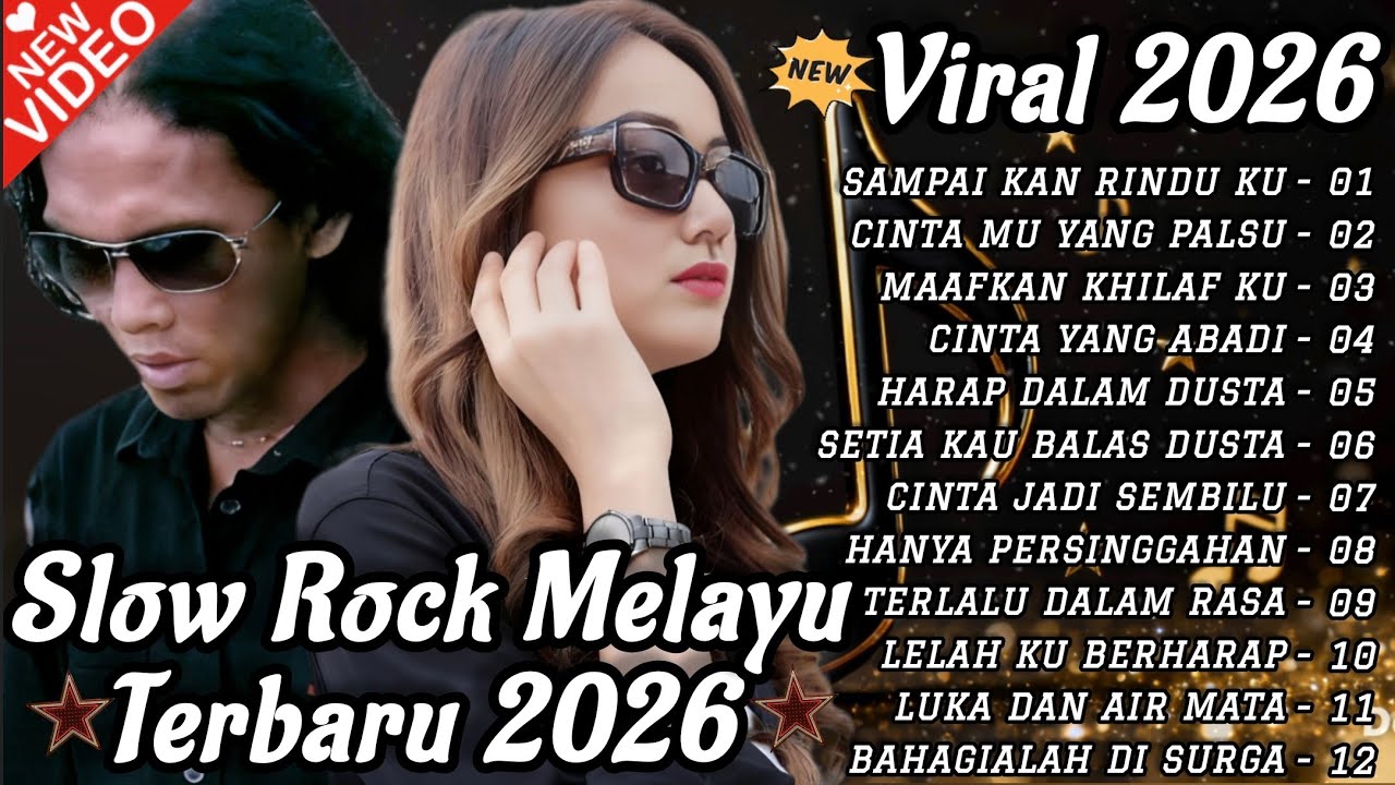 Slow Rock Melayu Viral Terbaik 2026// sampaikan rindu ku💔cocok untuk menemani aktivitas dan santai 