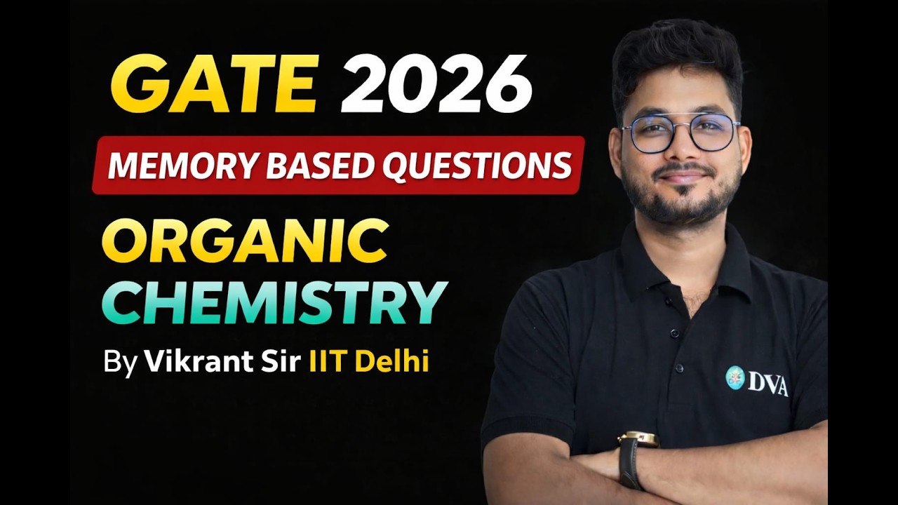 GATE 2026 | ORGANIC CHEMISTRY | MEMORY BASED QUESTIONS | BY VIKRANT SIR