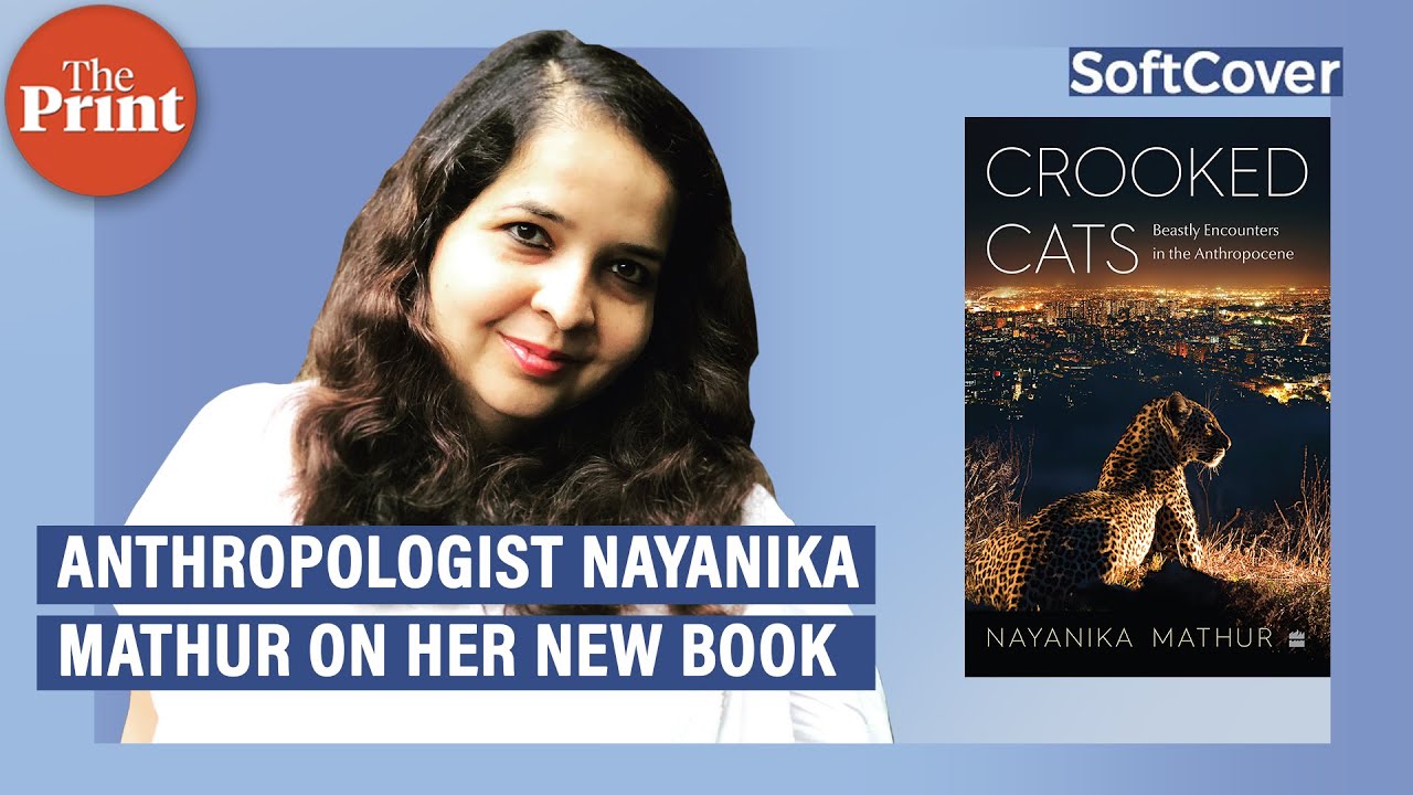 Author Nayanika Mathur on why attacks by big cats should be seen through &lsquo;climate crisis&rsquo; lens