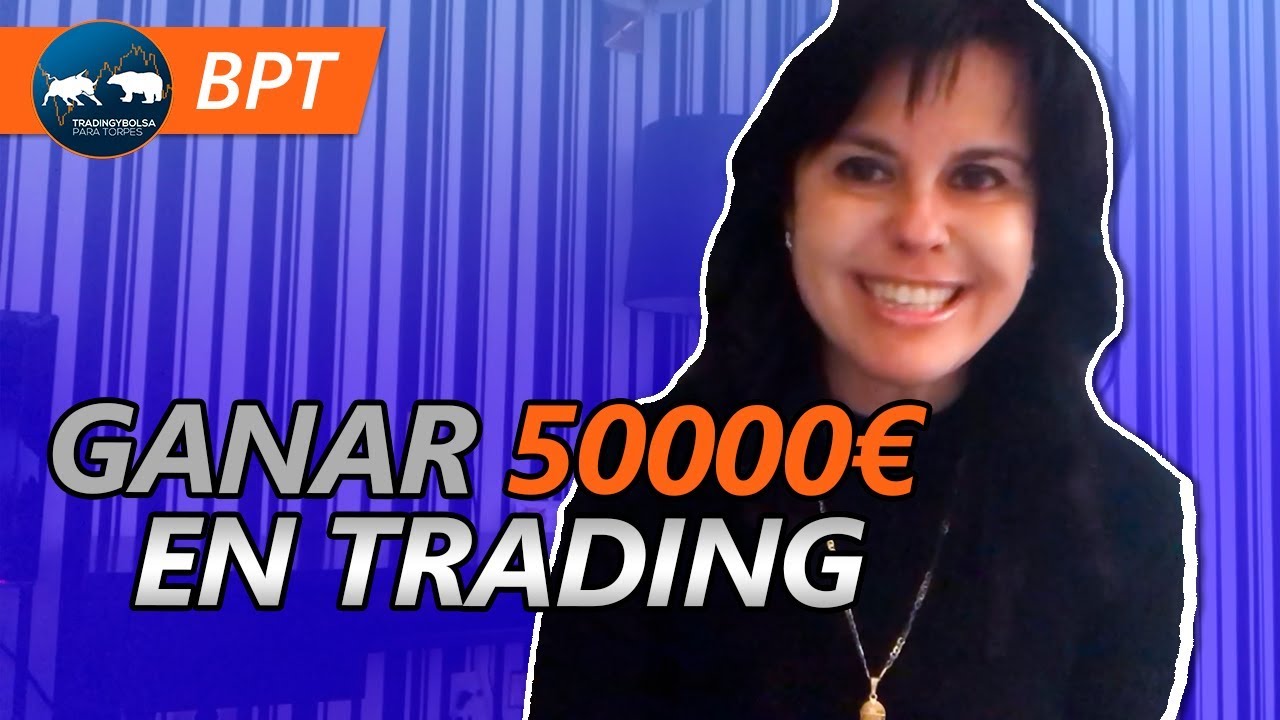 Ganar 50.000€ en trading ¿es mucho o poco?