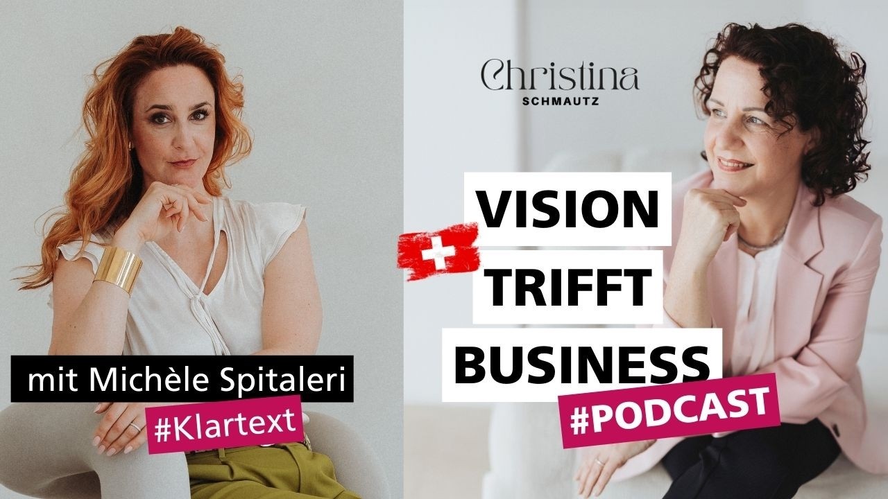 Vision trifft Business | Michèle Spitaleri | UNISENCE | Personal Branding | Brand Mentoring