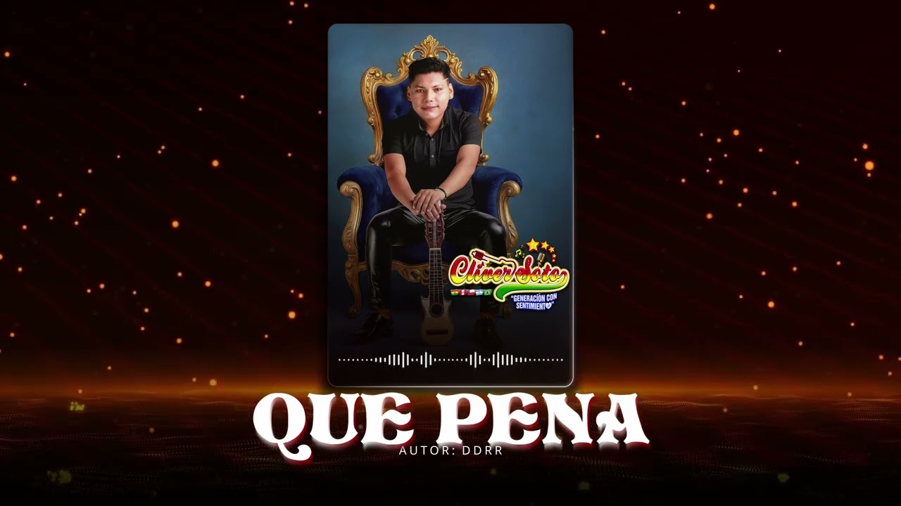 CLIVER SOTO | QUE PENA (audio oficial)