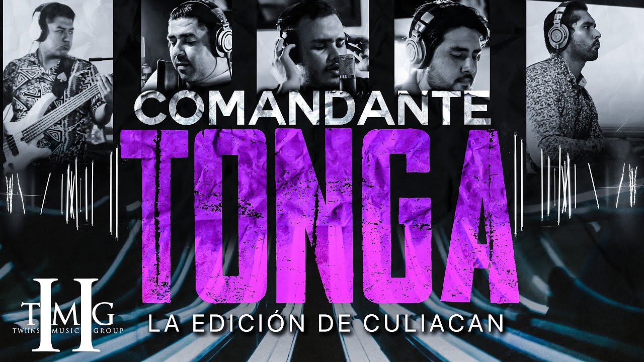 La Edicion De Cuiliacan - Comandante Tonga (En Vivo)