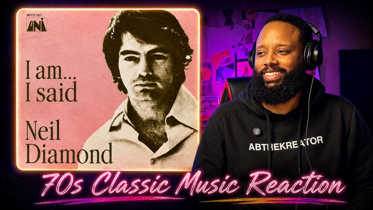 Neil Diamond - I Am... I Said | 70s Classic Music Reaction!